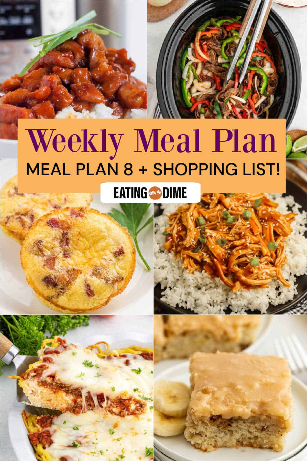 Picture of the meals from this week's meal plan: Instant Pot Honey Bourbon Chicken, Slow Cooker Steak Fajitas, Spaghetti Pie, Crock Pot Teriyaki Pork Tenderloin, Crock Pot Huli Huli Chicken, Starbucks Egg Bites and Banana Bread Brownies.