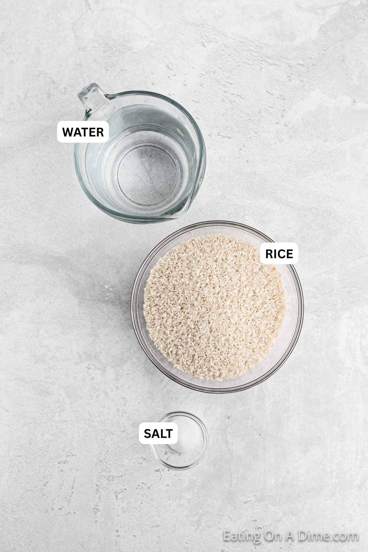 Ingredients for recipe: water, rice and salt.