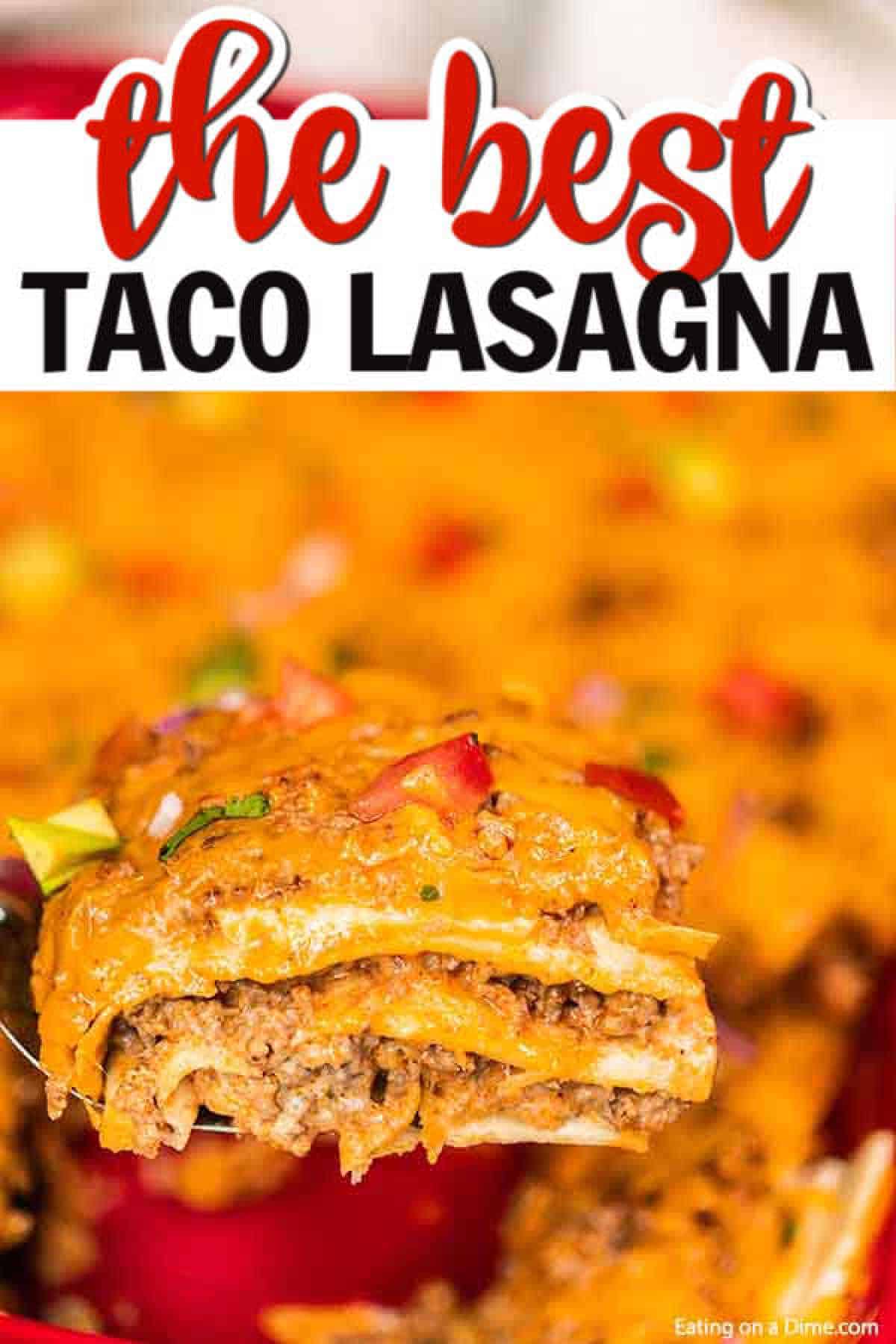 Taco Lasagna Recipe - easy mexican taco lasagna