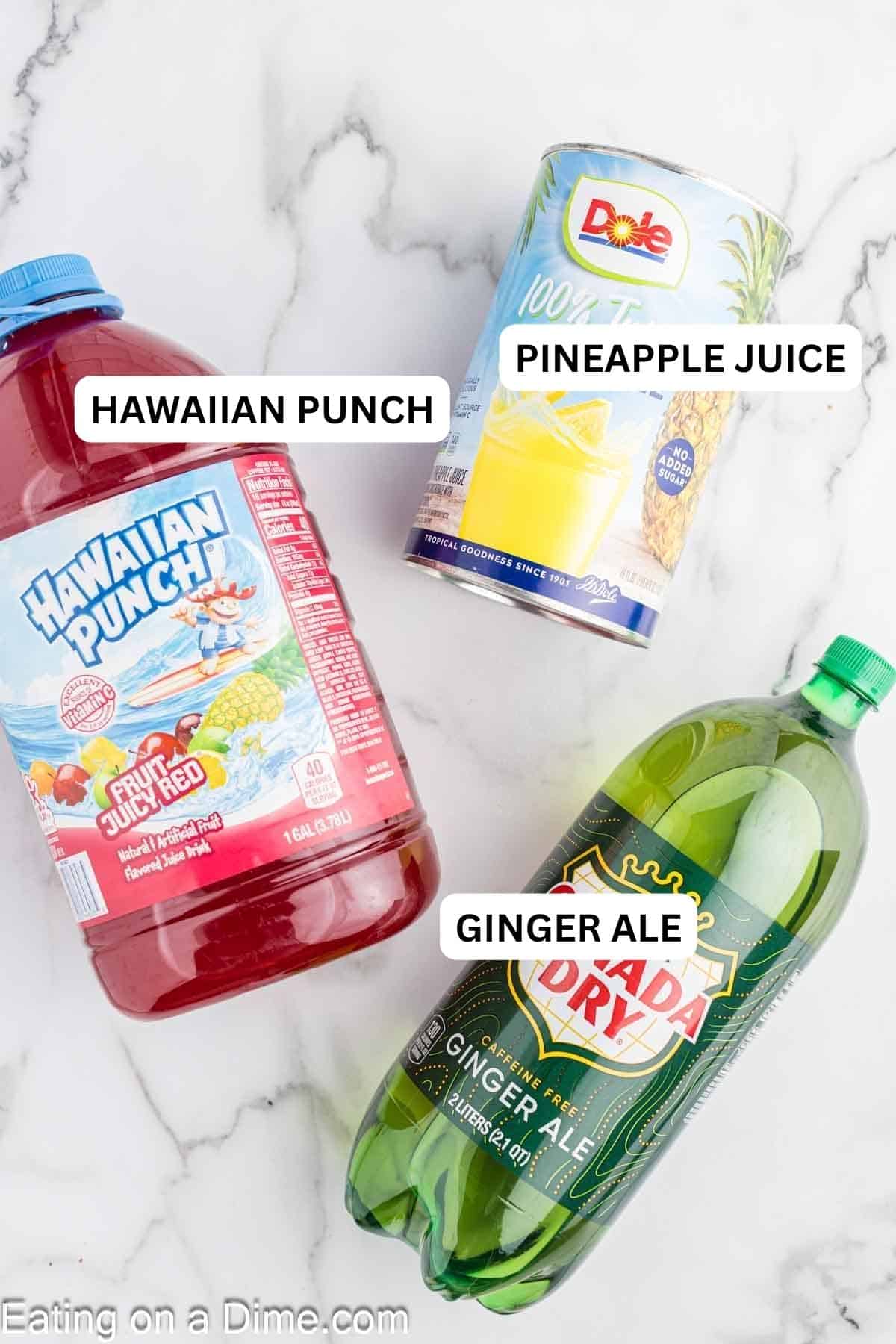 Ingredients for recipe: Ginger ale, Hawaiian punch and pineapple juice.