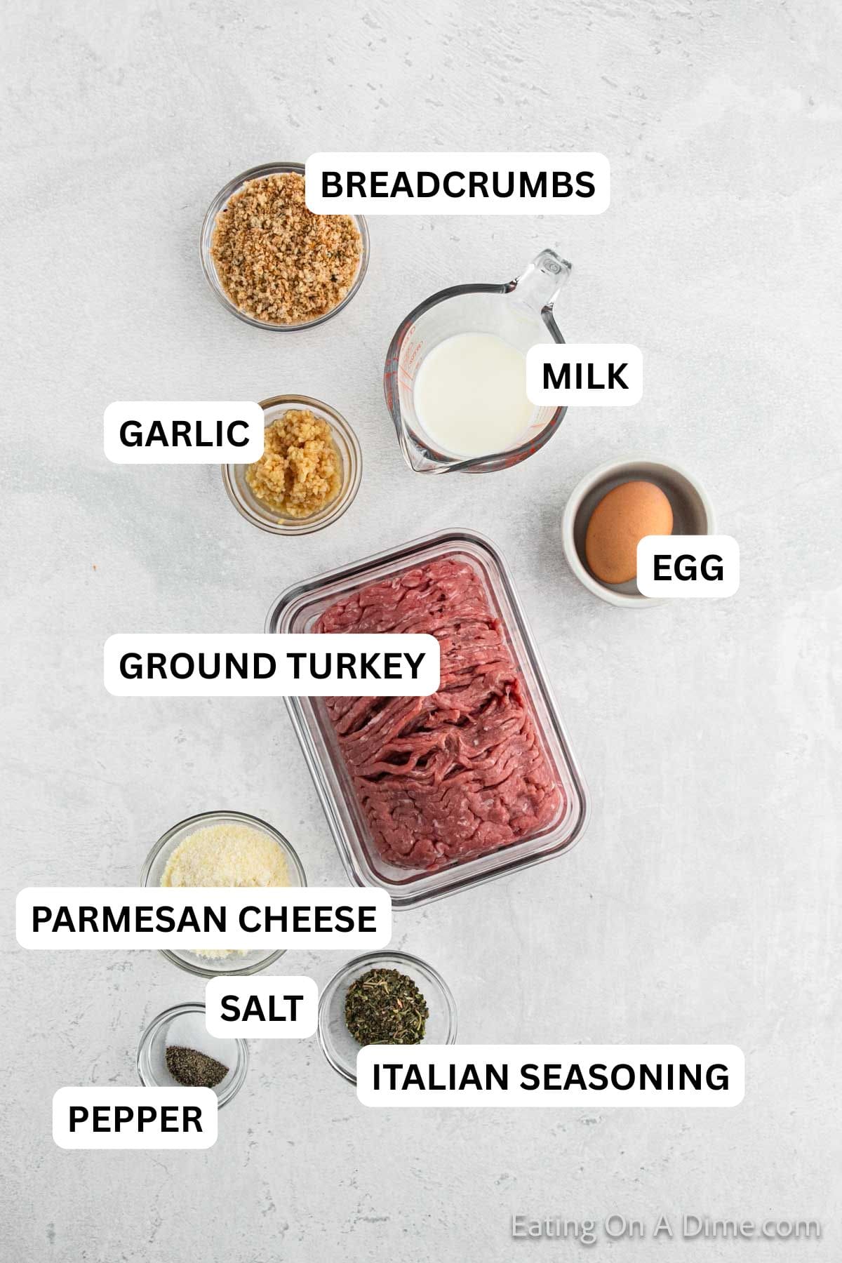 Ingredients for recipe: Ground Turkey, breadcrumbs, milk, parmesan cheese, egg, garlic, Italian Seasoning, salt, pepper.