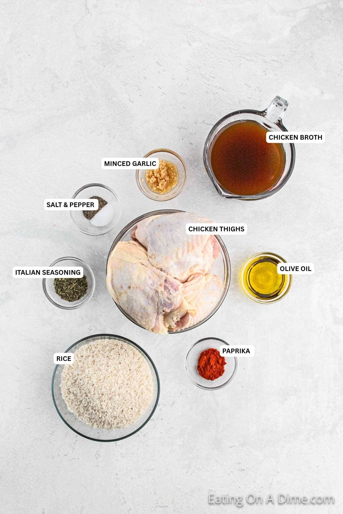 Ingredients for recipe: chicken broth, minced garlic, salt, pepper, chicken thighs, Italian seasoning, olive oil, rice and paprika.