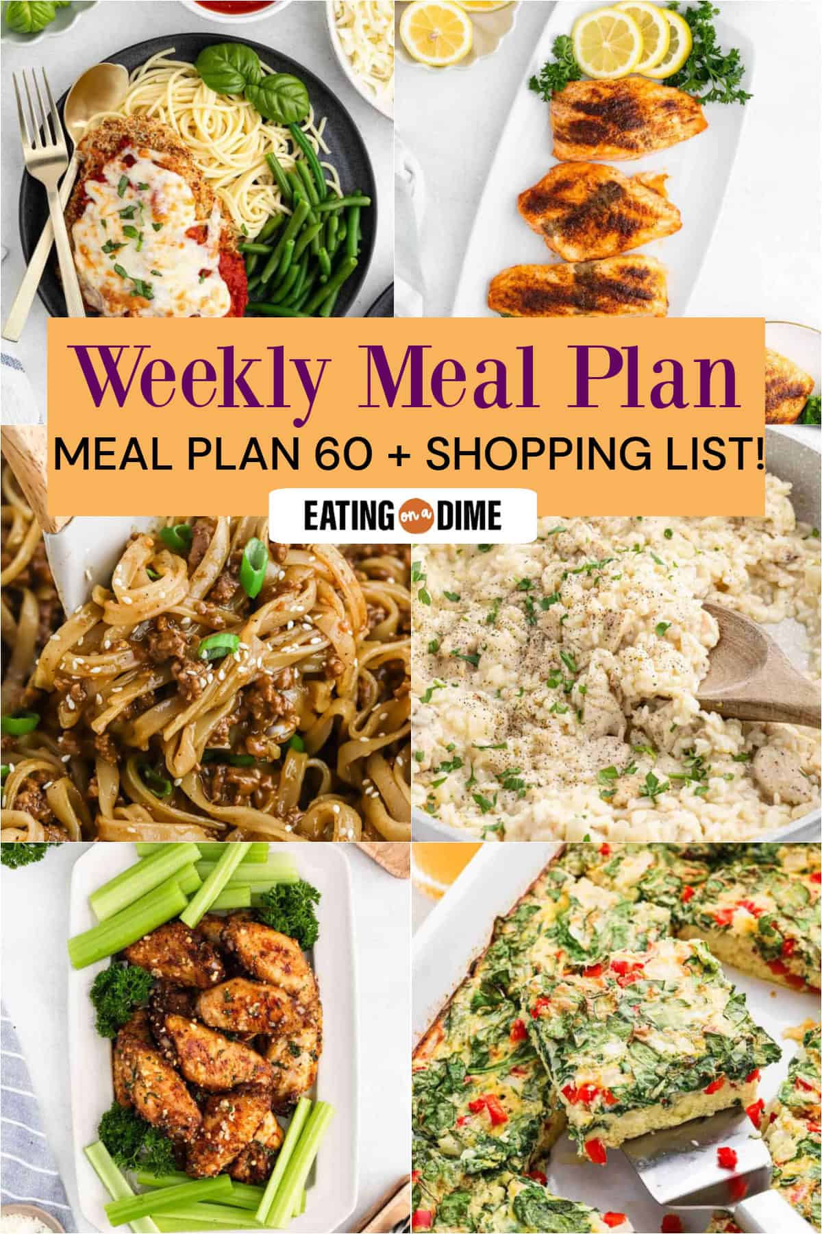 Collage of six meal images: Air Fryer Chicken Parmesan, Air Fryer Salmon, Mongolian Beef and Noodles, Chicken Risotto, Garlic Parmesan Chicken Wings, Egg Casserole with Cottage Cheese. Text reads "Weekly Meal Plan 60 + Shopping List!" to inspire your next meal plan.