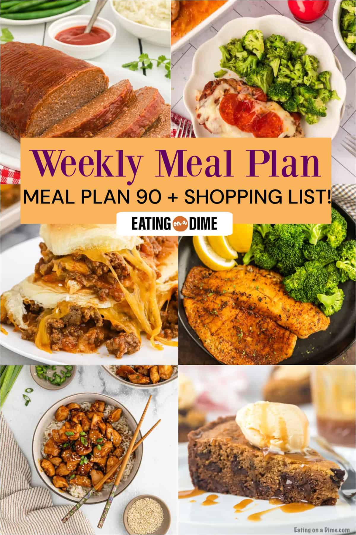 A collage of six plated meals, including Lipton Onion Soup Meatloaf, Low Carb Pizza Chicken, Sloppy Joes Sliders, Air Fryer Tilapia, Chicken Teriyaki, and Crock Pot Chocolate Chip Cookie, highlights the "Weekly Meal Plan 90" banner in the center.
