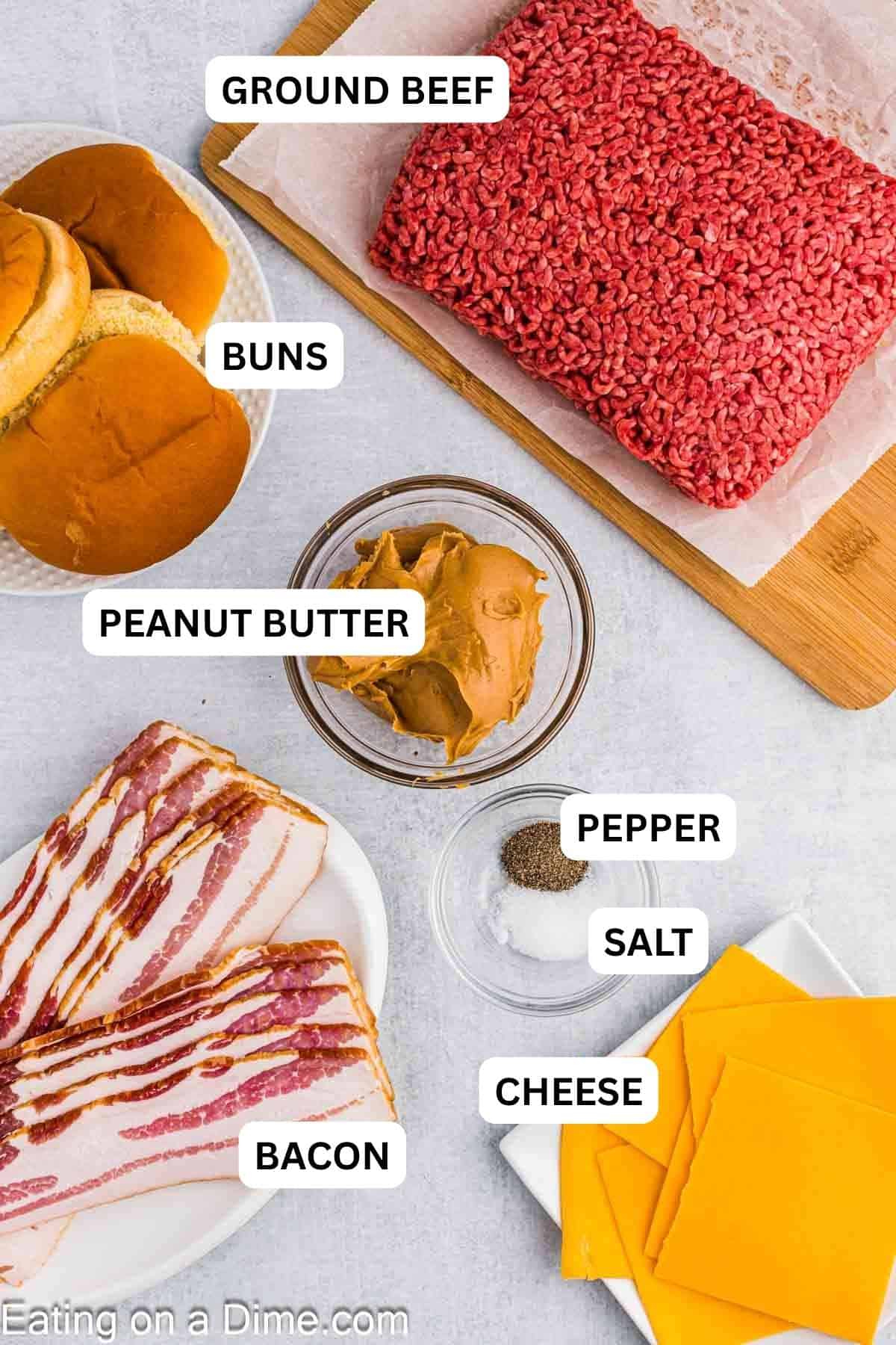 Ingredients needed to make this recipe which includes, ground beef, peanut butter, bacon, slice cheese and salt and pepper.