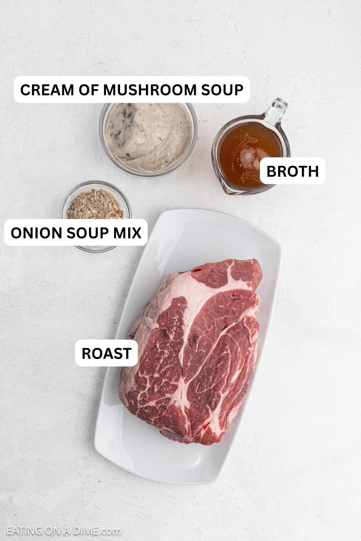 Ingredients needed to make this recipe includes chuck roast, cream of mushroom soup, onion soup mix, and beef broth.